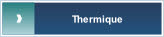 Thermique.